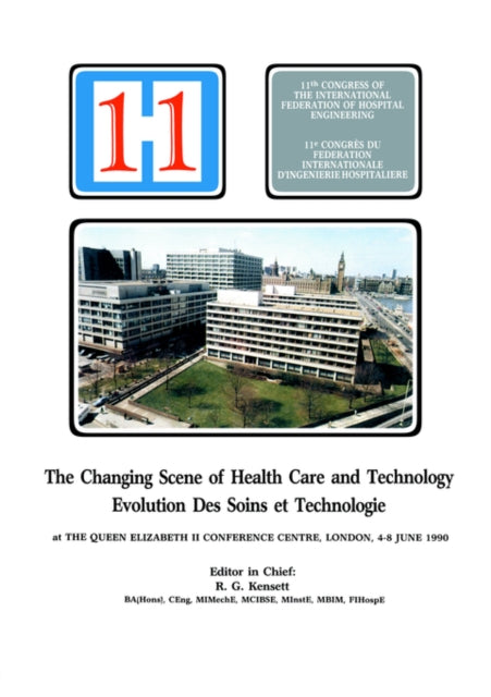 Book cover of: Changing Scene of Health Care and Technology. By: R. G. Kensett