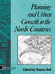 Book cover of: Planning and Urban Growth in Nordic Countries. By: Thomas Hall
