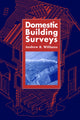 Book cover of: Domestic Building Surveys. By: A. Williams