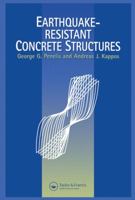 Book cover of: Earthquake Resistant Concrete Structures. By: Andreas Kappos