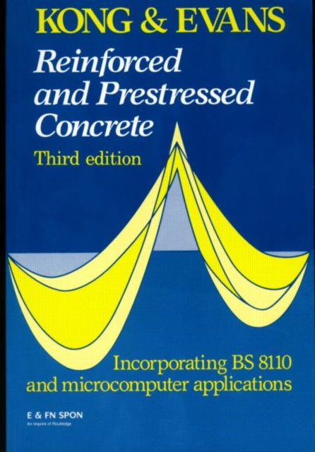Book cover of: Reinforced and Prestressed Concrete. By: F.k. Kong
