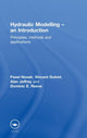 Book cover of: Hydraulic Modelling: An Introduction. By: Pavel Novák, Pavel Novak