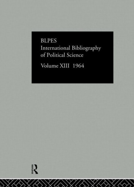 Book cover of: Intl Biblio Pol Sc 1964 Vol 13. By: Intl Com Soc Sc
