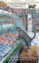 Book cover of: Catch as Cat Can. By: Claire Donally