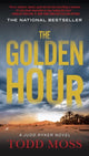 Book cover of: Golden Hour. By: Todd Moss