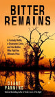 Book cover of: Bitter Remains. By: Diane Fanning