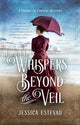Book cover of: Whispers Beyond the Veil. By: Jessica Estevao