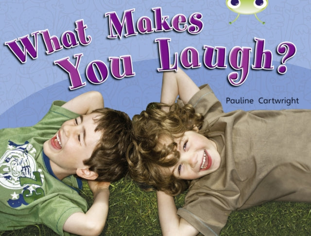 Book cover of: Bug Club Guided Non Fiction Year 1 Green A What Makes You Laugh?. By: Pauline Cartwright