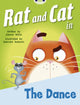 Book cover of: Bug Club Red B (KS1) Rat and Cat in The Dance 6-pack. By: Jeanne Willis