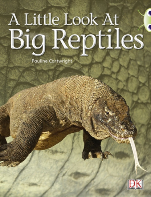Book cover of: Bug Club Non-fiction Blue (KS1) B/1B A Little Look of Reptiles 6-pack. By: Pauline Cartwright