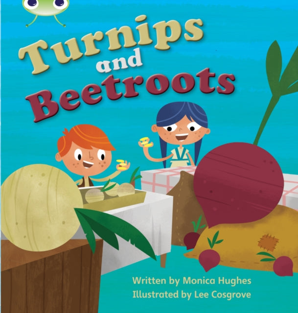 Book cover of: Bug Club Phonics - Phase 3 Unit 10: Turnips and Beetroot