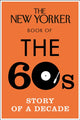 Book cover of: New Yorker Book of the 60s