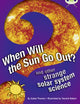 Book cover of: Bug Club Independent Non Fiction Year 5 When Will The Sun Go Out?