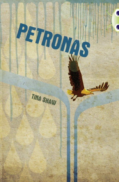 Book cover of: Bug Club Independent Fiction Year 6 Red A Petronas. By: Tina Shaw
