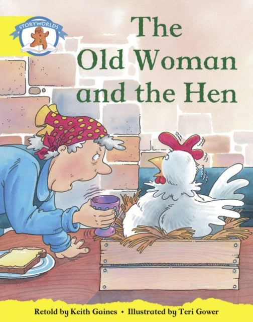 Book cover of: Literacy Edition Storyworlds Stage 2, Once Upon A Time World, The Old Woman and the Hen