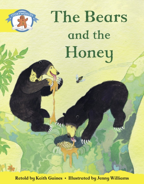 Book cover of: Literacy Edition Storyworlds 2, Once Upon A Time World, The Bears and the Honey