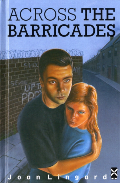 Book cover of: Across The Barricades. By: Joan Lingard