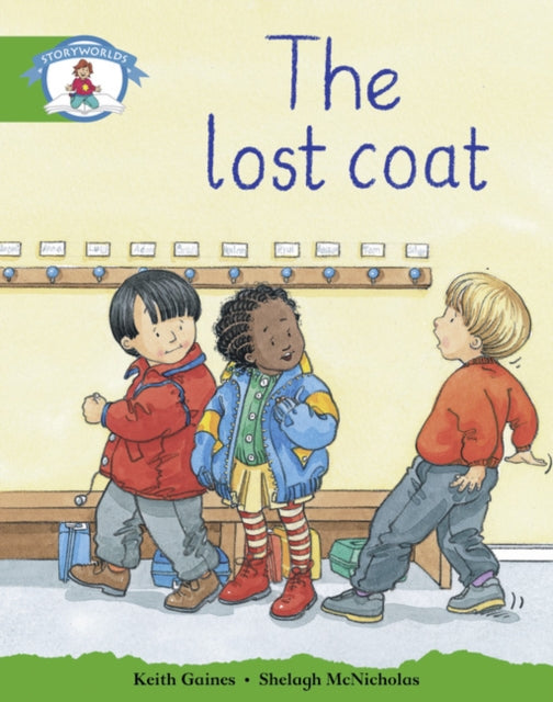 Book cover of: Literacy Edition Storyworlds Stage 3: Our Lost Coat