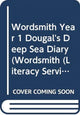 Book cover of: Wordsmith Year 1 Dougal's Deep Sea Diary