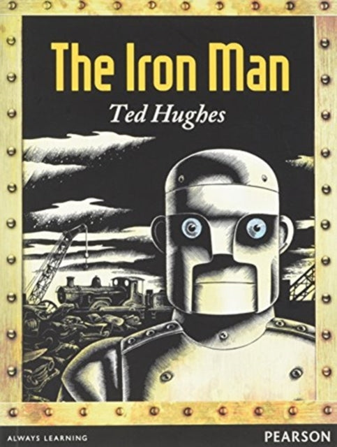 Book cover of: Wordsmith Year 4 The Iron Man. By: Ted Hughes