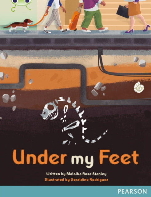 Book cover of: Bug Club Pro Guided Y5 Under My Feet. By: Malaika Rose Stanley