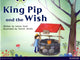 Book cover of: Bug Club Guided Non Fiction Reception Red A King Pip and the Wish