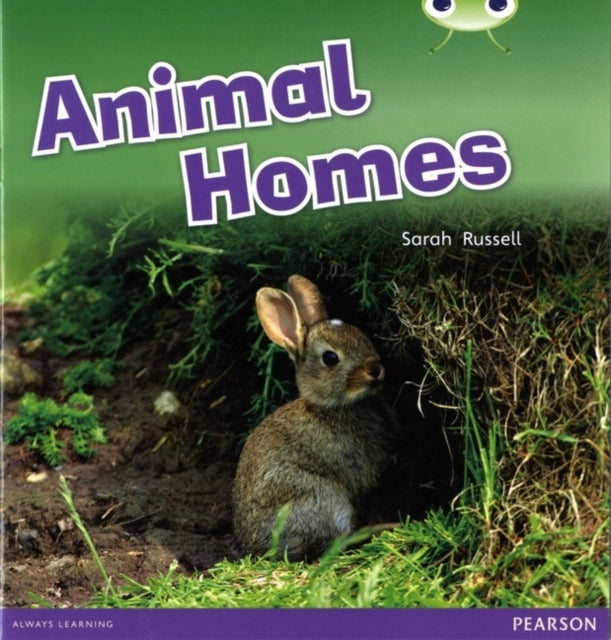 Book cover of: Bug Club Pink B Animal Homes 6-pack. By: Sarah Russell