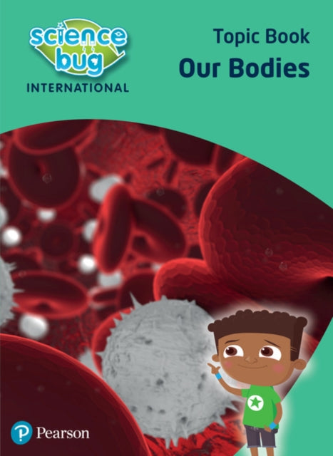 Book cover of: Science Bug: Our bodies Topic Book. By: Deborah Herridge