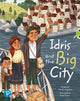 Book cover of: Bug Club Shared Reading: Idris and the Big City (Year 1). By: Wendy Meddour