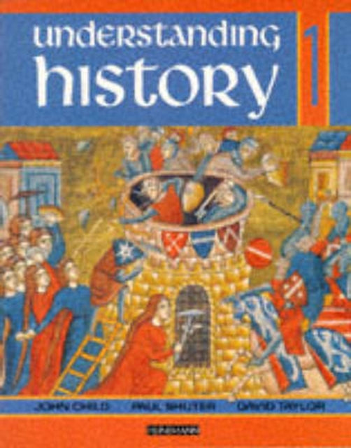 Book cover of: Understanding History Book 1 (Roman Empire, Rise of Islam, Medieval Realms). By: John Child