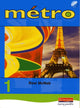 Book cover of: Metro 1 Pupil Book Euro Edition. By: Rosi McNab