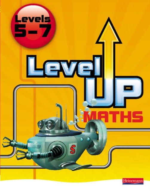 Book cover of: Level Up Maths: Pupil Book (Level 5-7). By: Keith Pledger