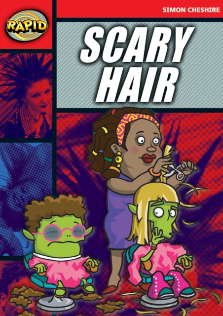 Book cover of: Rapid Reading: Scary Hair (Stage 5, Level 5A). By: Simon Cheshire