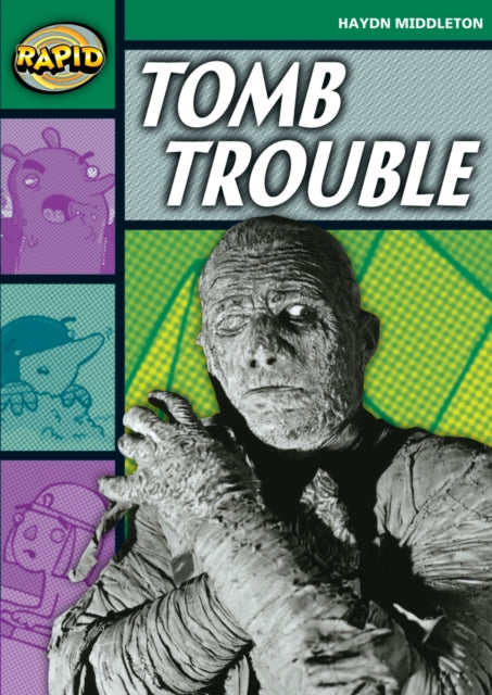 Book cover of: Rapid Reading: Tomb Trouble (Stage 5, Level 5B). By: Haydn Middleton