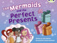 Book cover of: Bug Club Guided Fiction Year 1 Blue C The Mermaids and Perfect Presents. By: Celia Warren