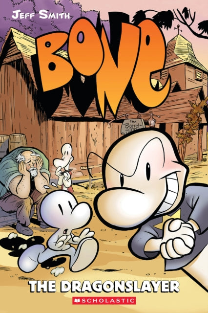 Bone #4: The Dragonslayer 9780439706377 Jeff Smith