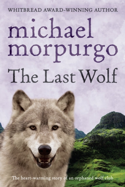 Last Wolf 9780440865070 Michael Morpurgo