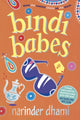 Book cover of: Bindi Babes. By: Narinder Dhami
