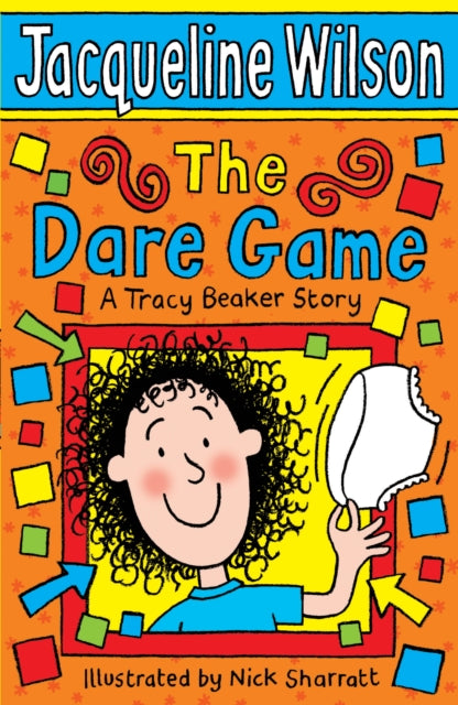 Book cover of: Dare Game. By: Jacqueline Wilson