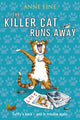 Book cover of: Killer Cat Runs Away. By: Anne Fine