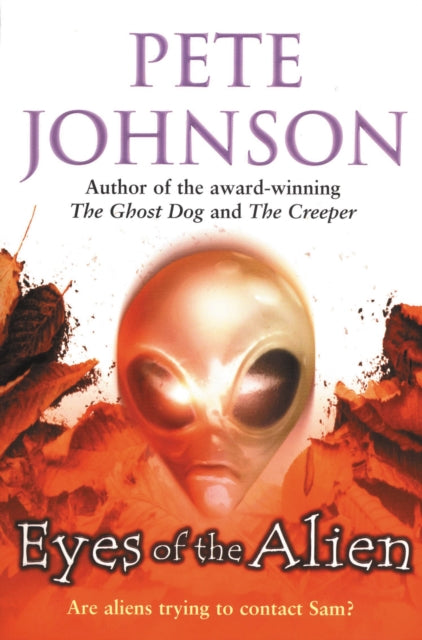 Book cover of: Eyes Of The Alien. By: Pete Johnson