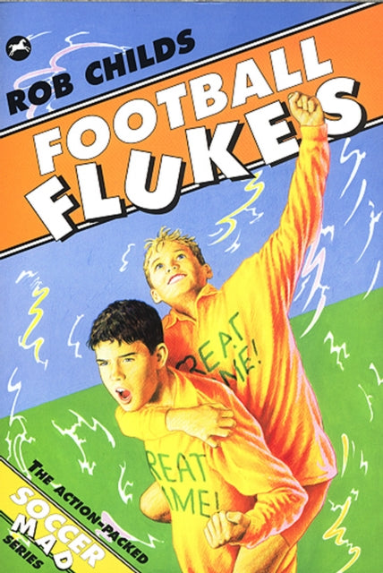 Book cover of: Football Flukes. By: Rob Childs