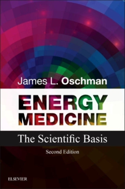 Book cover of: Energy Medicine. By: James L. Oschman
