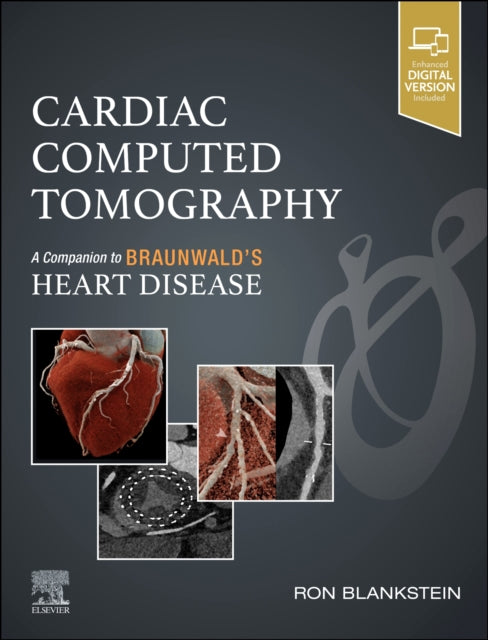 Book cover of: Cardiac Computed Tomography. By: Ron Blankstein