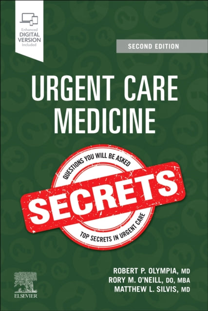 Book cover of: Urgent Care Medicine Secrets. By: Robert P. Olympia