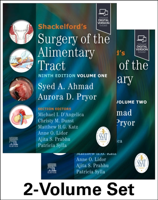 Book cover of: Shackelford's Surgery of the Alimentary Tract, 2 Volume Set. By: Syed A. Ahmad