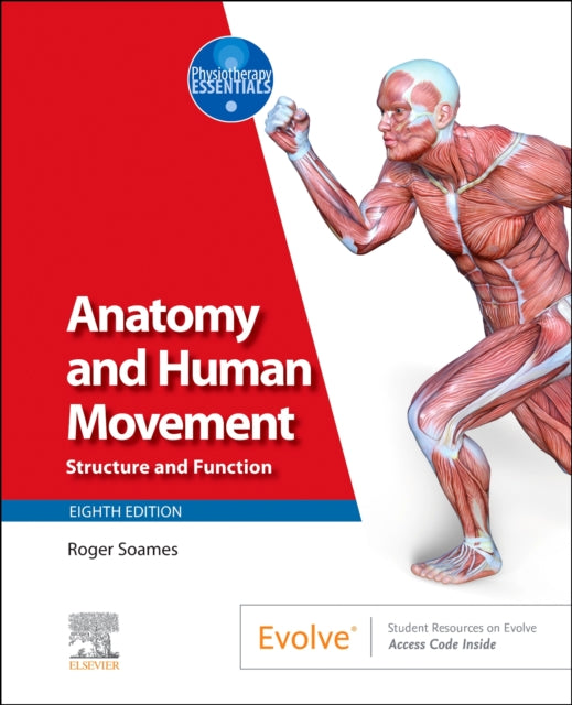 Book cover of: Anatomy and Human Movement. By: Roger W. Soames