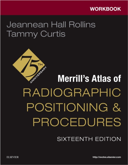 Book cover of: Workbook for Merrill's Atlas of Radiographic Positioning and Procedures
