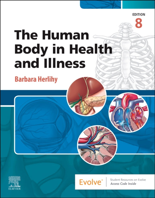 Book cover of: Human Body in Health and Illness. By: Barbara Herlihy