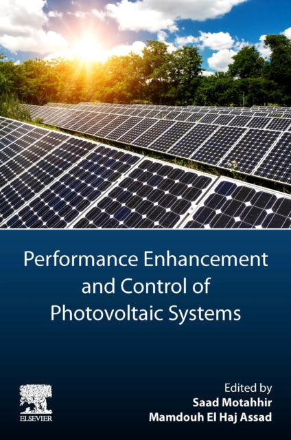 Book cover of: Performance Enhancement and Control of Photovoltaic Systems. By: Saad Motahhir